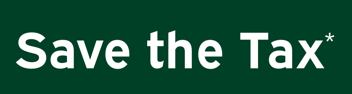 Save the Tax December 14, 2024 - February 15, 2025